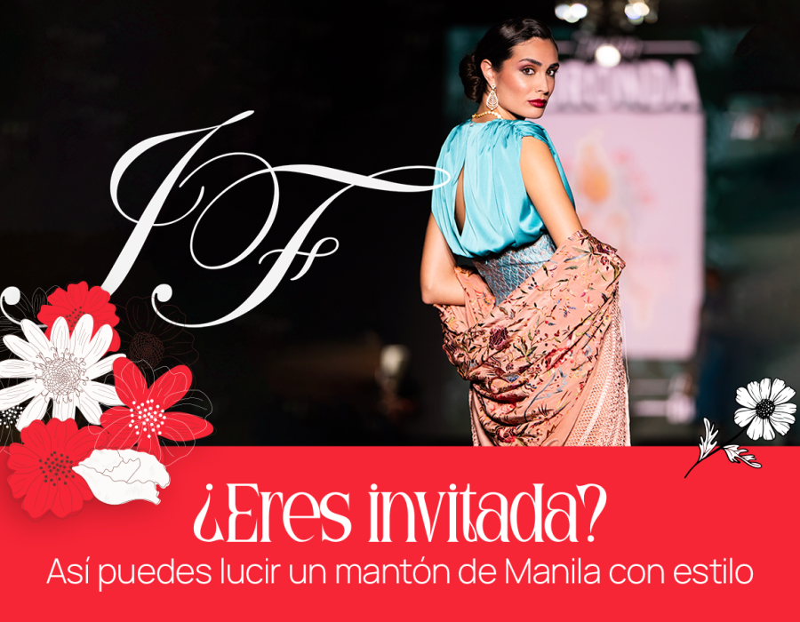 Guía para invitadas con aires flamencos: cómo llevar un mantón de Manila con estilo